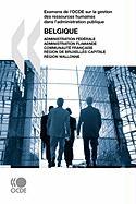 Examens de l OCDE sur la gestion des ressources humaines dans l administration publique Examens de l OCDE sur la gestion des ressources humaines dans l administration publique - Oecd Publishing