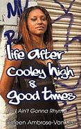 Life After Cooley High & Good Times - Ambrose-Van Lee, Doreen