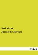 Japanische Maerchen - Alberti, Karl