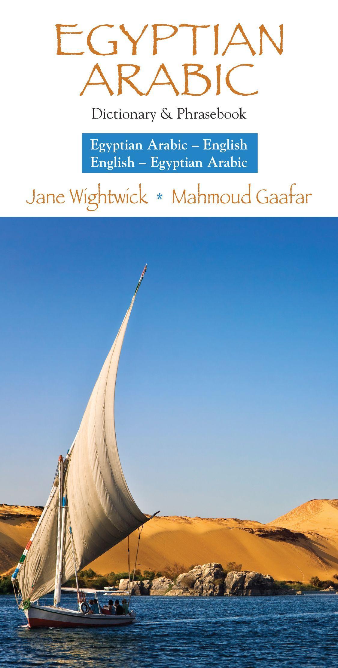 Egyptian Arabic-English/English- Egyptian Arabic Dictionary & Phrasebook - Gaafar, Mahmoud Wightwick, Jane