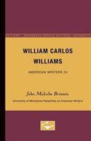 William Carlos Williams - American Writers 24 - Brinnin, John Malcolm