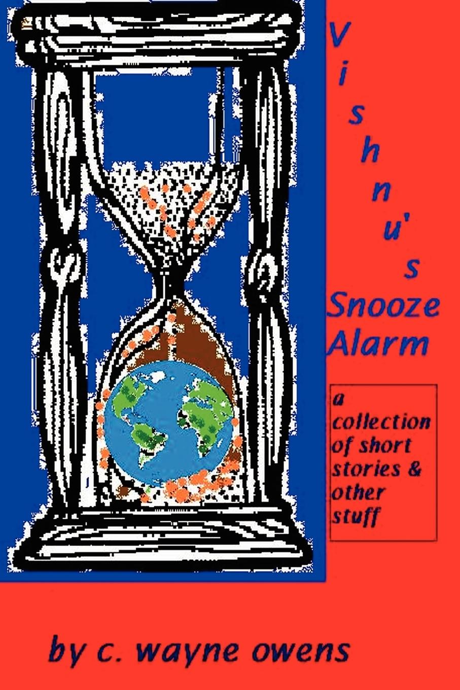 Vishnu s Snooze Alarm - Owens, C. Wayne