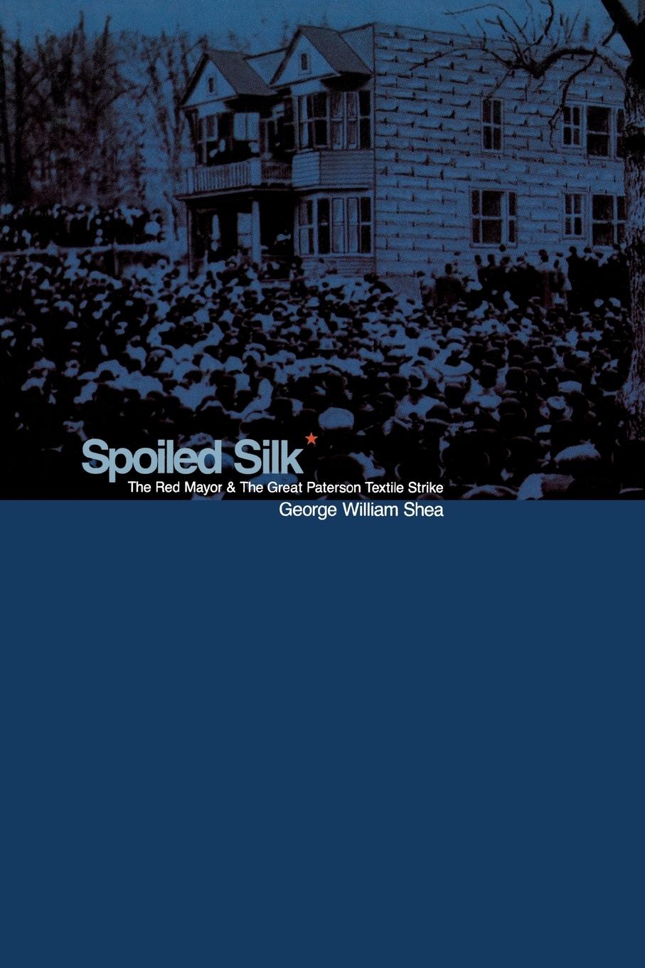 Spoiled Silk - Shea, George William