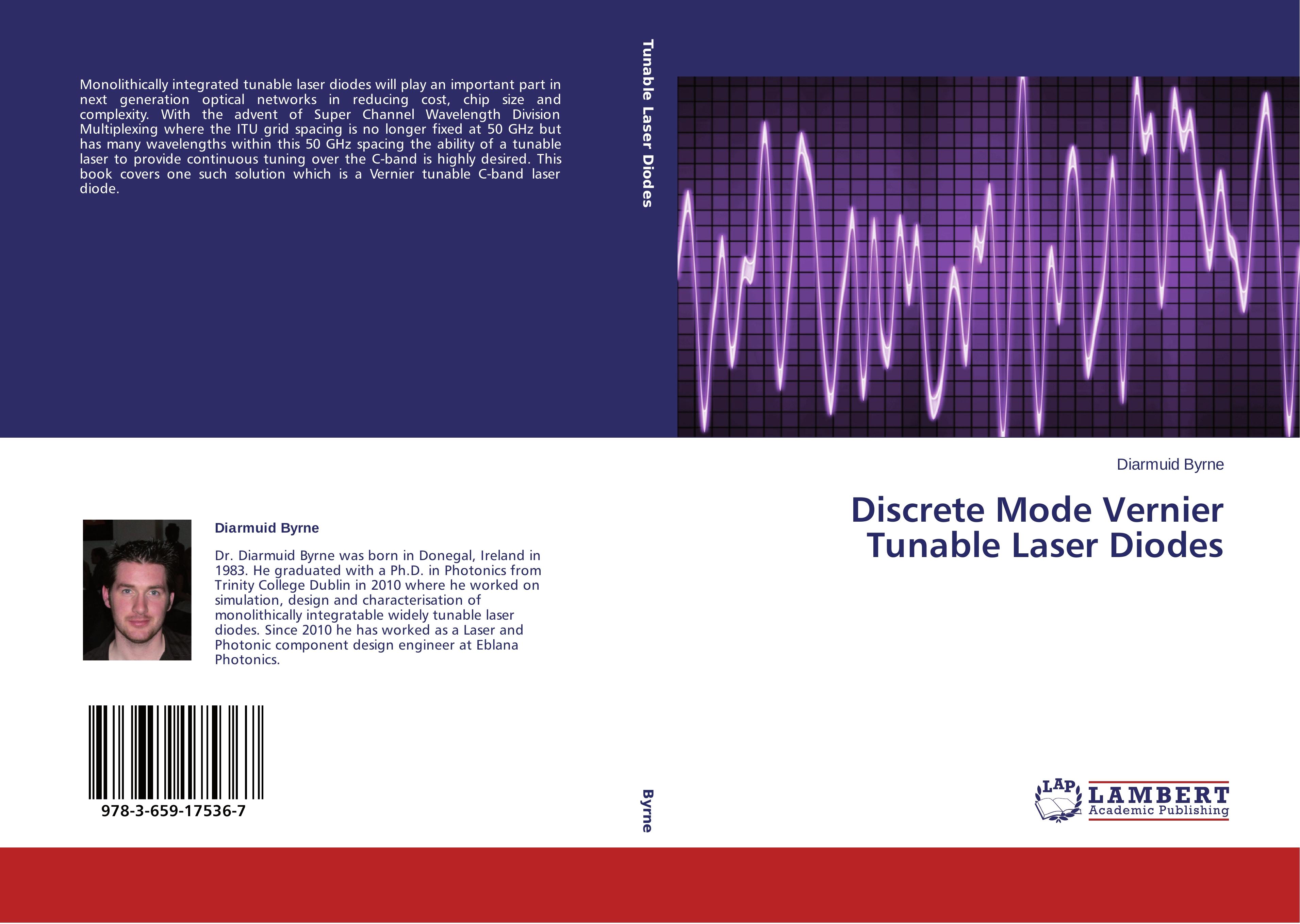 Discrete Mode Vernier Tunable Laser Diodes - Diarmuid Byrne