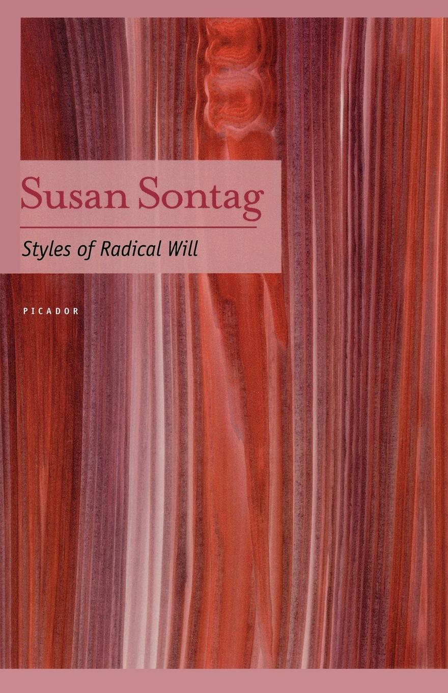 Styles of Radical Will - Susan, Sontag