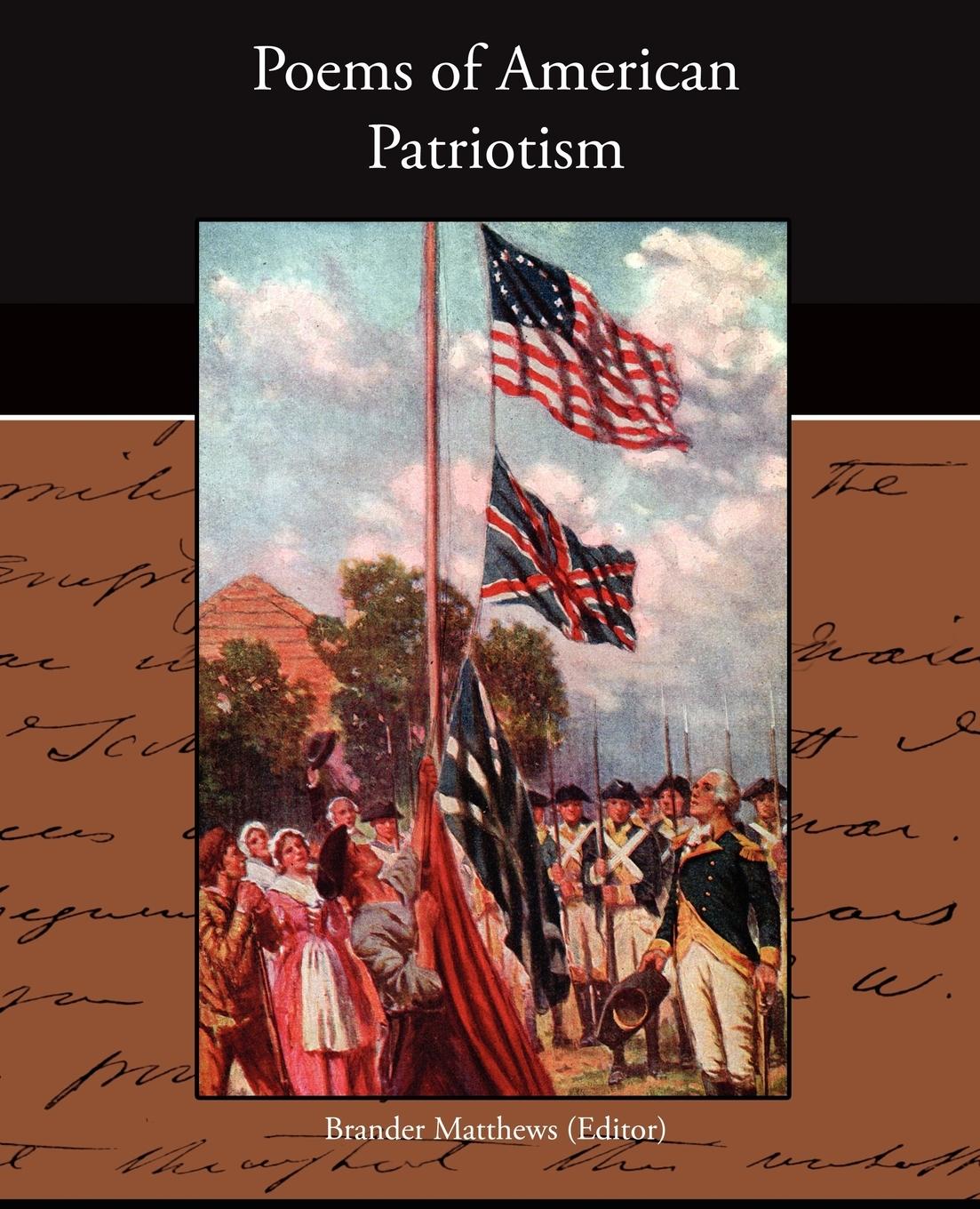 Poems of American Patriotism - Matthews, Brander