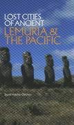 Lost Cities of Ancient Lemuria and the Pacific - Childress, David Hatcher
