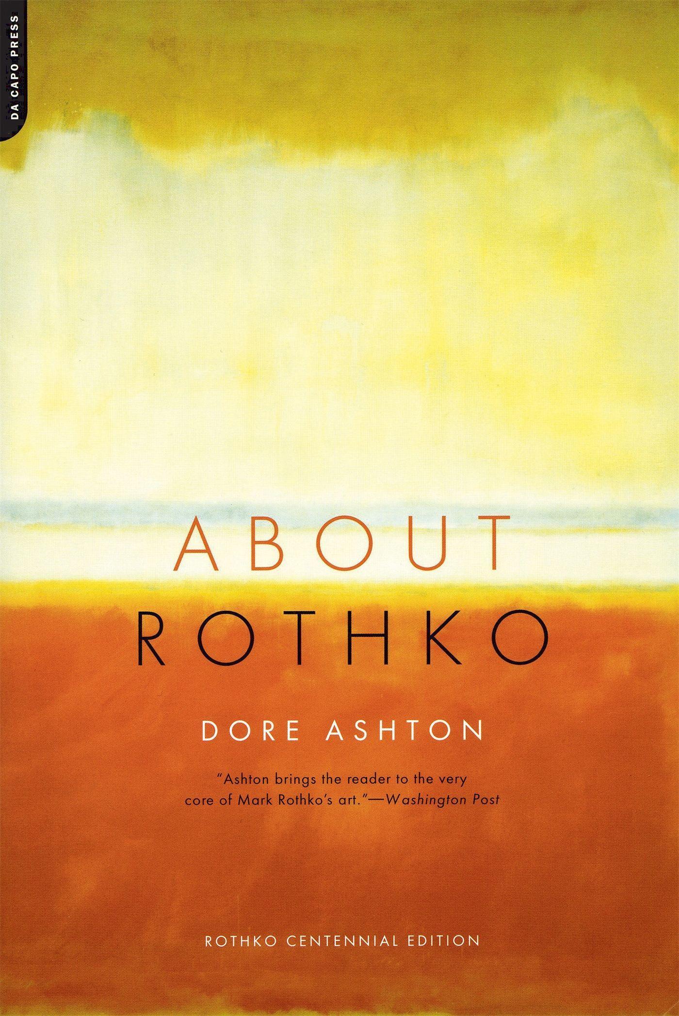 About Rothko - Ashton, Dore