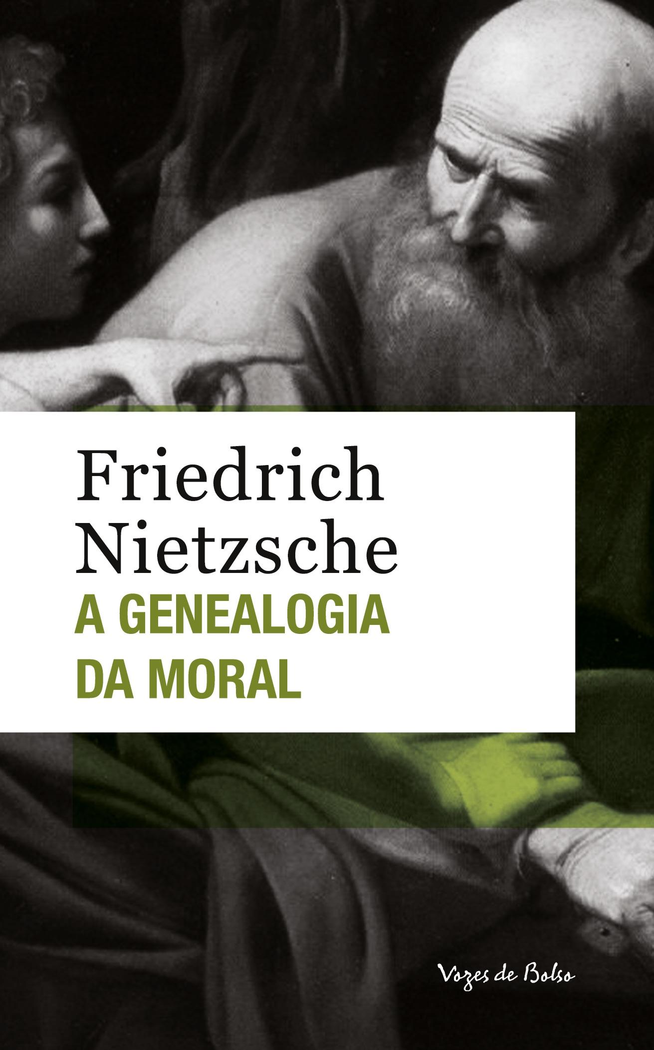 Genealogia da moral - Nietzsche, Friedrich