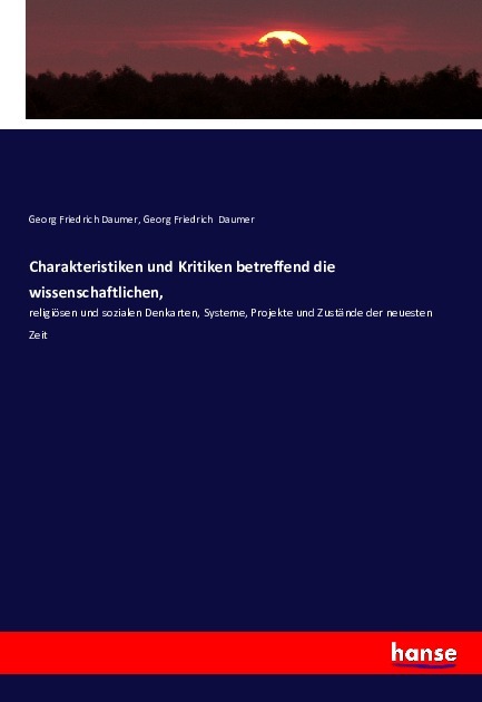 Charakteristiken und Kritiken - Daumer, Georg Friedrich