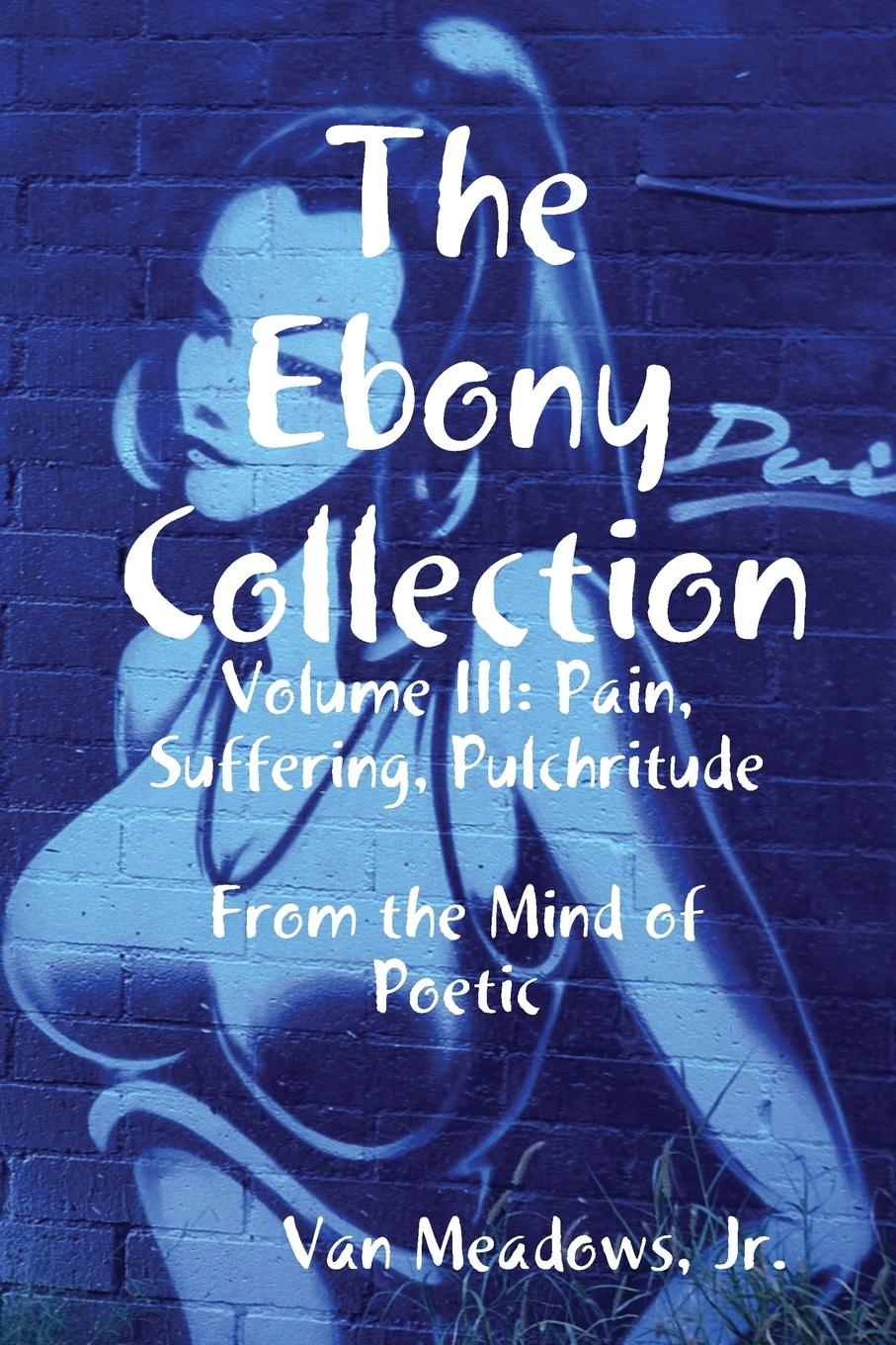 The Ebony Collection - Meadows, Jr. van