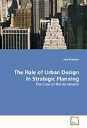 The Role of Urban Design in Strategic Planning - Jose Brandao