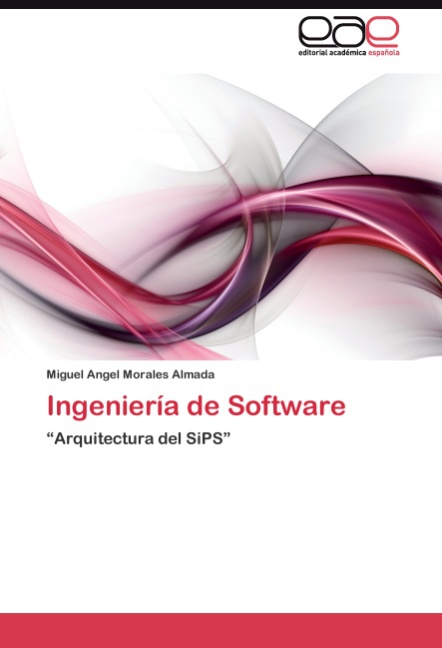 Ingeniería de Software - Miguel Angel Morales Almada