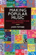 MAKING POPULAR MUSIC - Toynbee, Jason