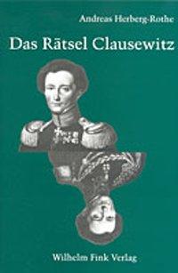 Das Raetsel Clausewitz (ISBN 9783941513174)
