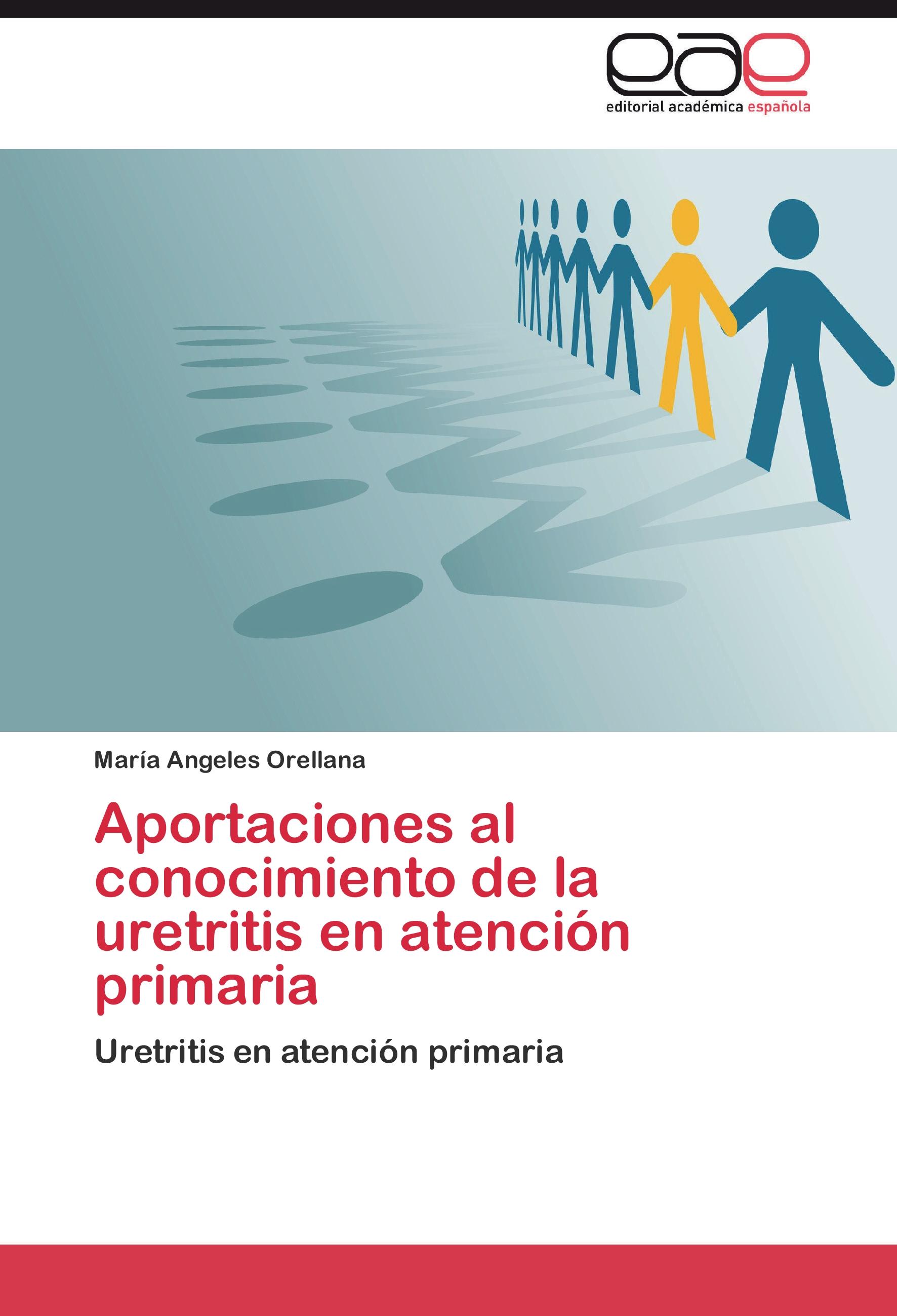 Aportaciones al conocimiento de la uretritis en atención primaria - María Angeles Orellana