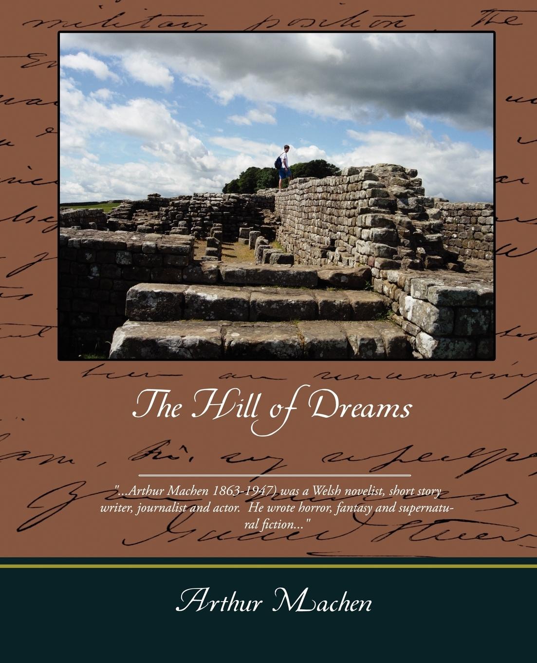 The Hill of Dreams - Machen, Arthur
