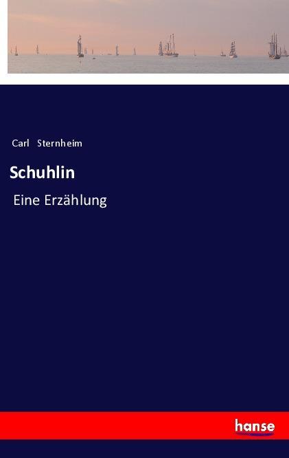 Schuhlin - Sternheim, Carl