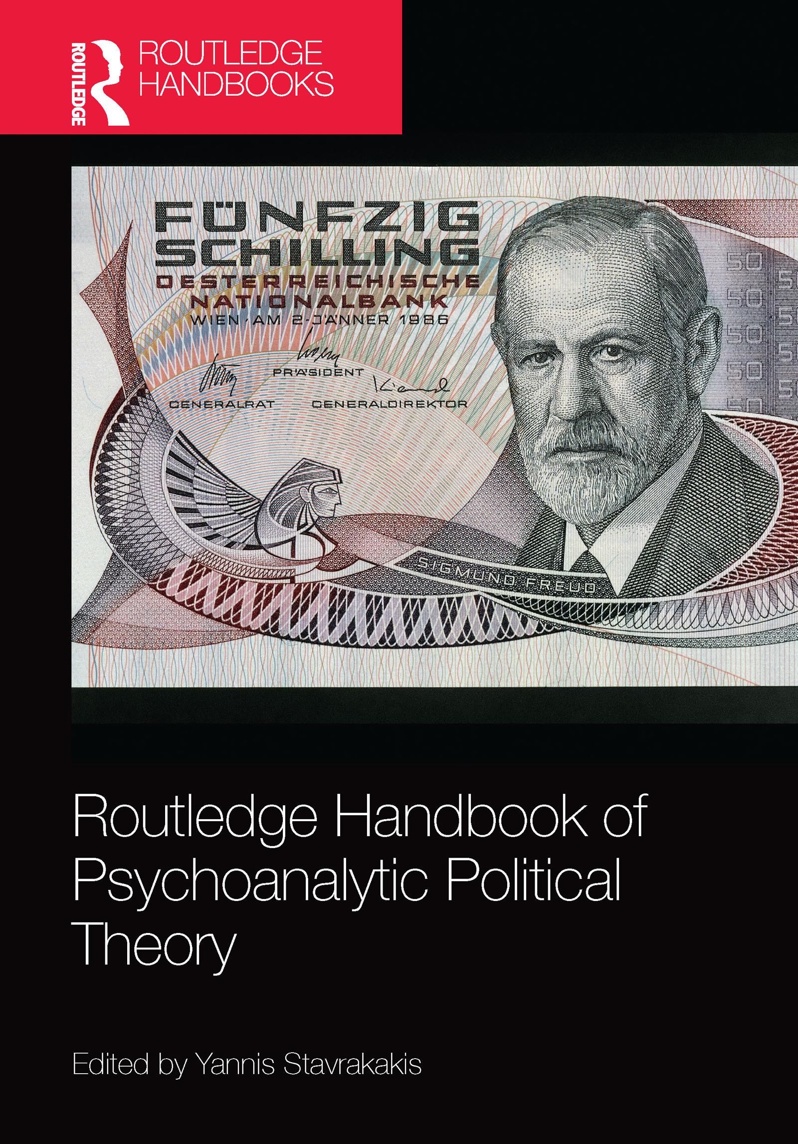 Routledge Handbook of Psychoanalytic Political Theory - Frosh, Stephen Layton, Lynne (Harvard Medical School, USA) Nobus, Dany