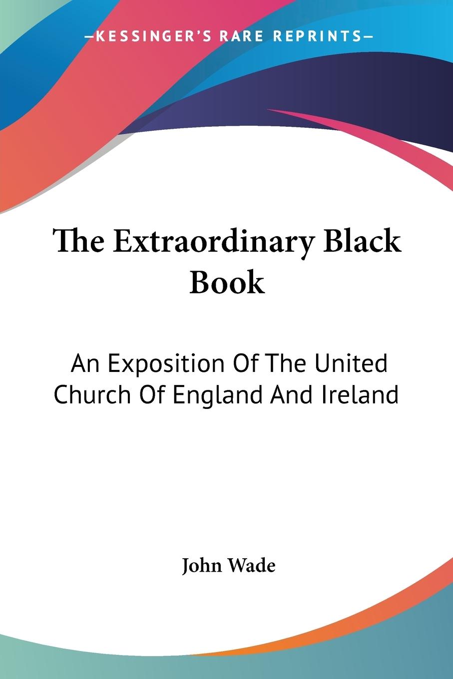 The Extraordinary Black Book - Wade, John