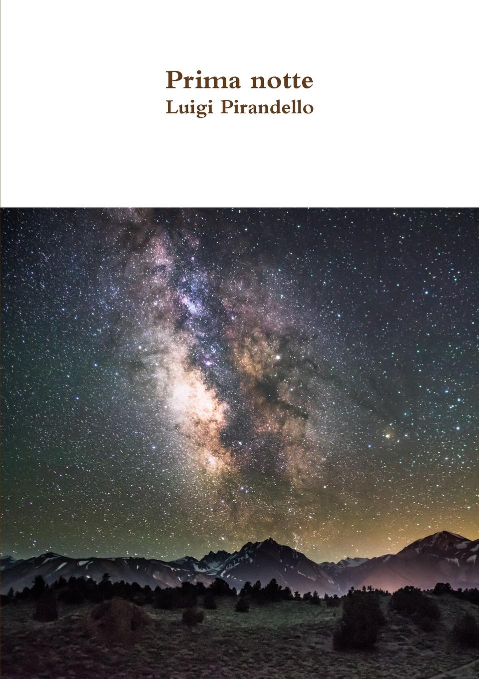 Prima notte - Pirandello, Luigi