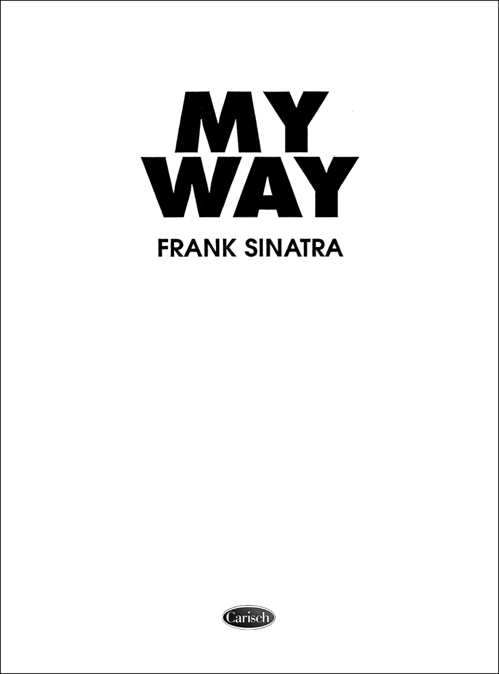 Frank Sinatra: My Way - SINATRA, FRANK