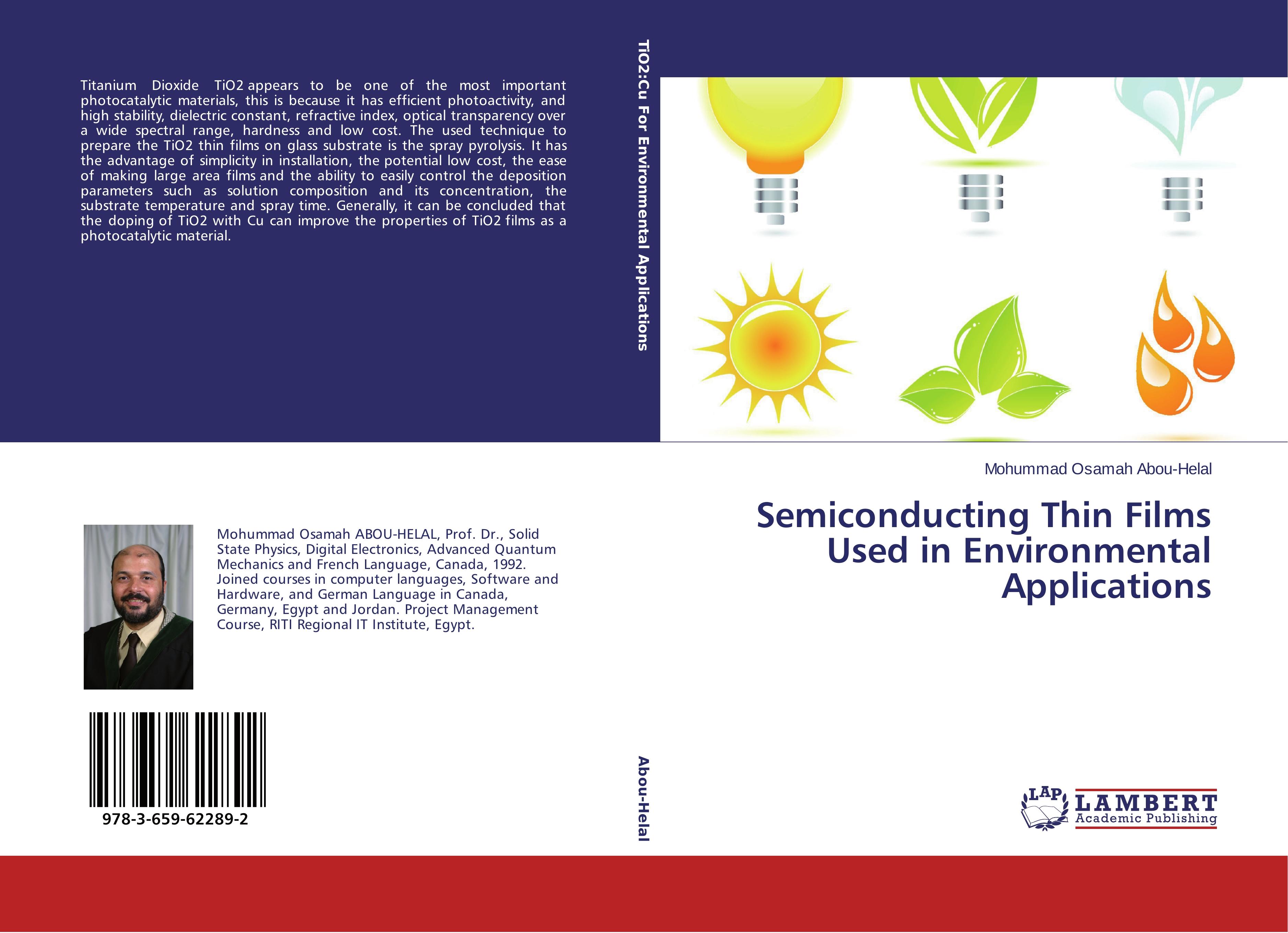 Semiconducting Thin Films Used in Environmental Applications - Mohummad Osamah Abou-Helal