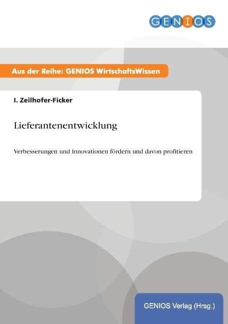 Lieferantenentwicklung - Zeilhofer-Ficker, I.