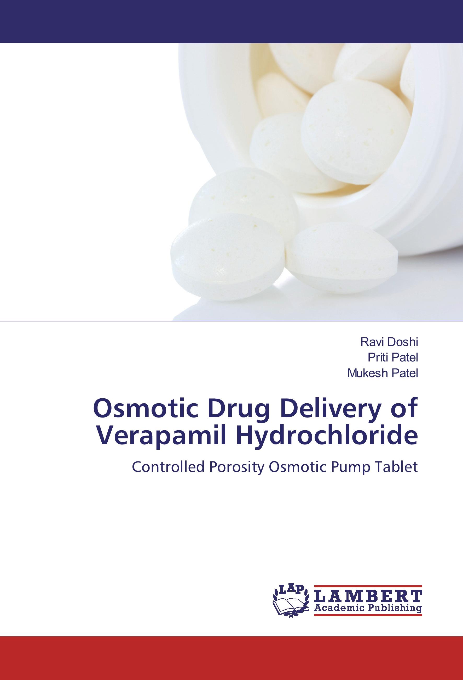 Osmotic Drug Delivery of Verapamil Hydrochloride - Ravi Doshi Priti Patel Mukesh Patel