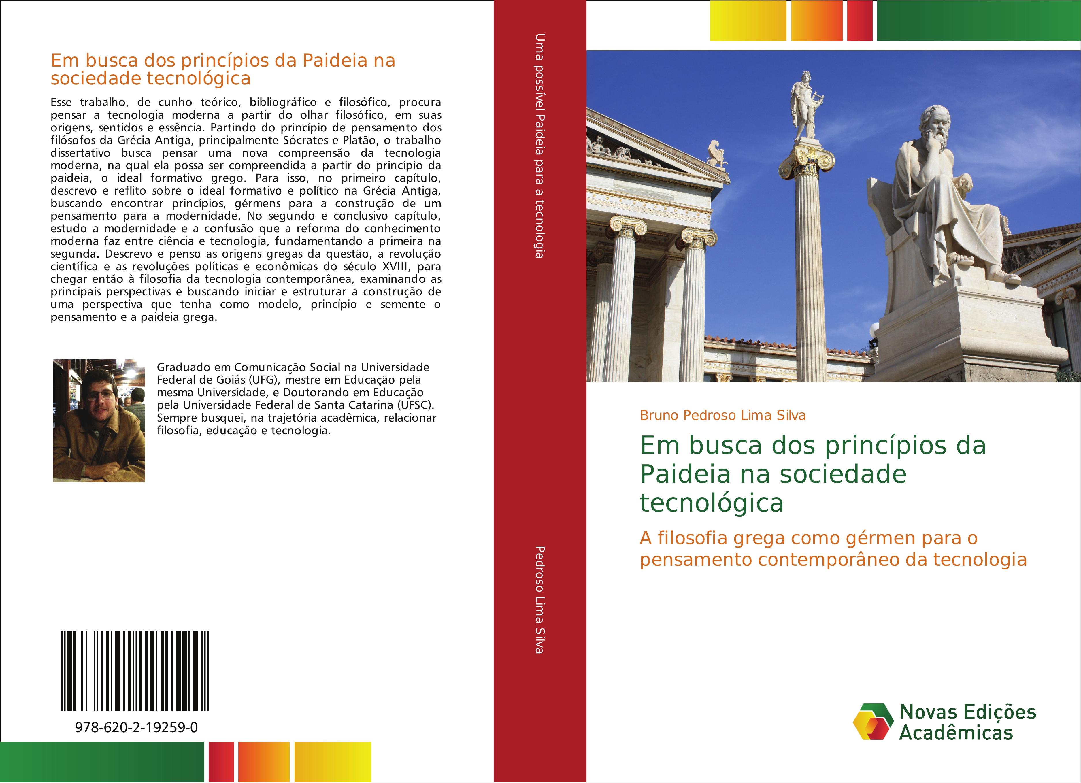 Em busca dos princípios da Paideia na sociedade tecnológica - Bruno Pedroso Lima Silva