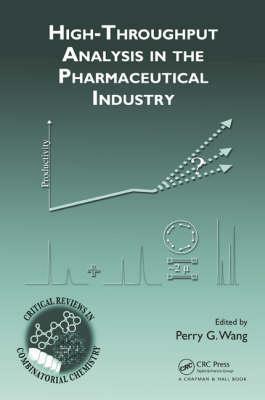 Wang, P: High-Throughput Analysis in the Pharmaceutical Indu - Wang, Perry G.