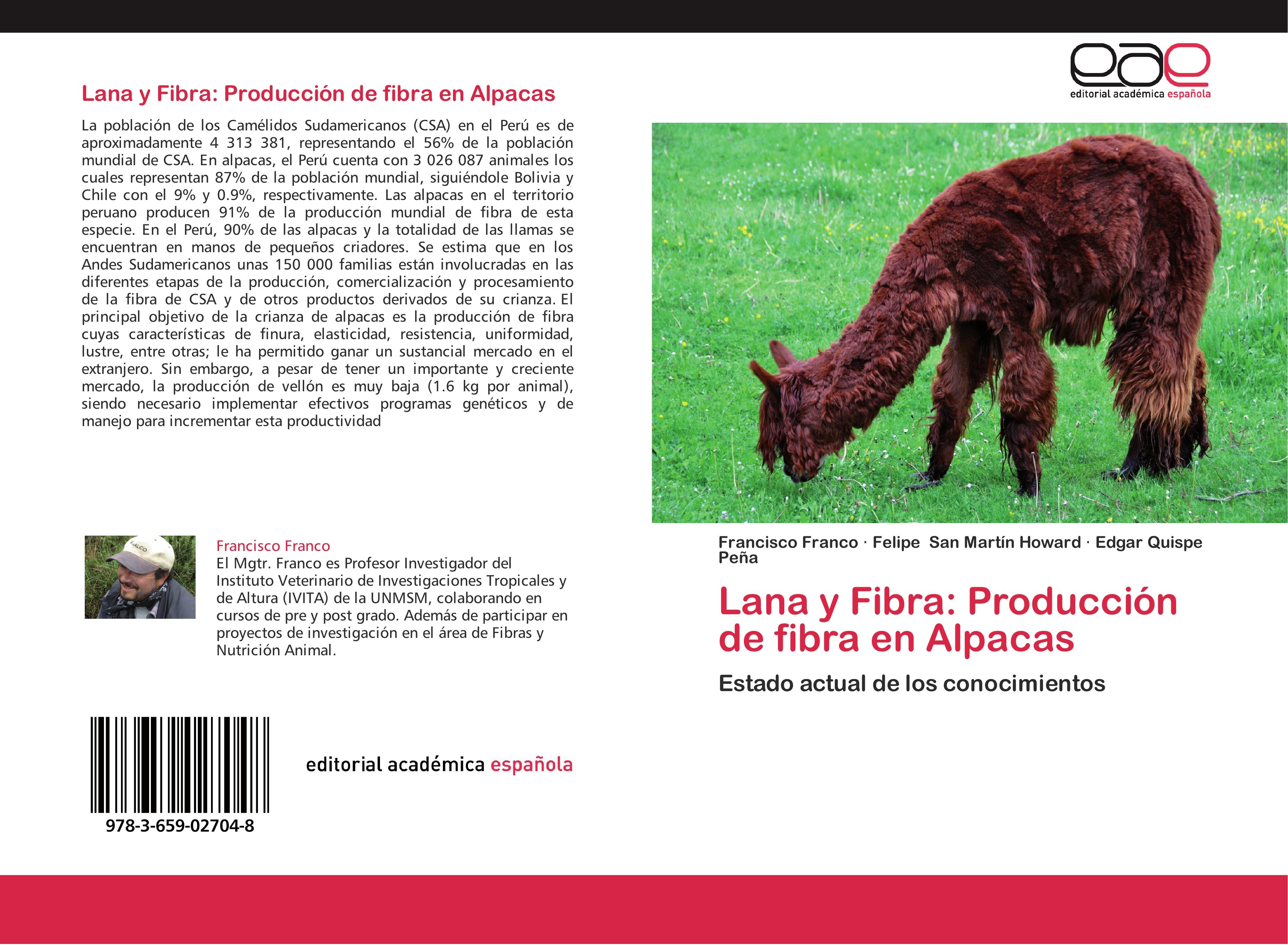 Lana y Fibra: Producción de fibra en Alpacas - Francisco Franco Felipe San Martín Howard Edgar Quispe Peña