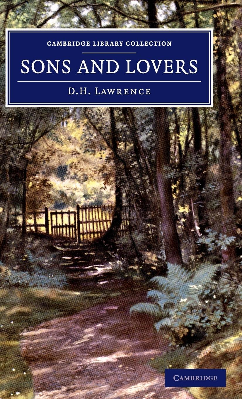 Sons and Lovers - Lawrence, D. H. Lawrence, David Herbert
