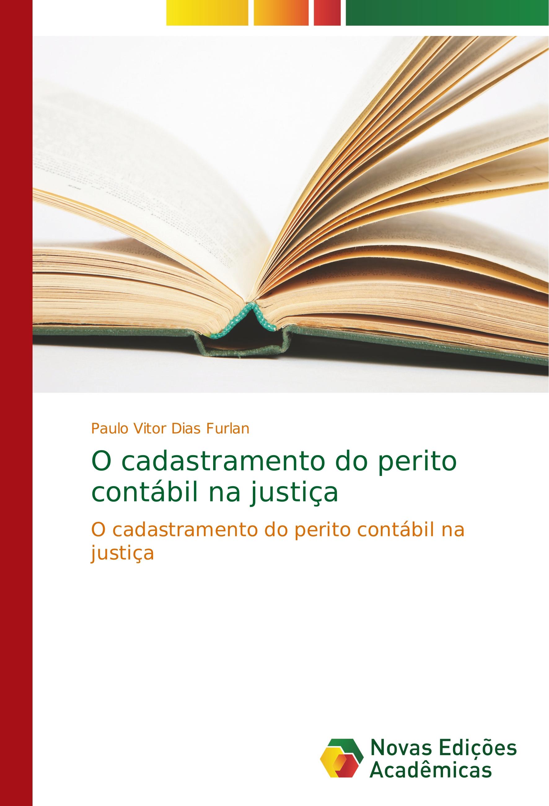 O cadastramento do perito contábil na justiça - Paulo Vitor Dias Furlan