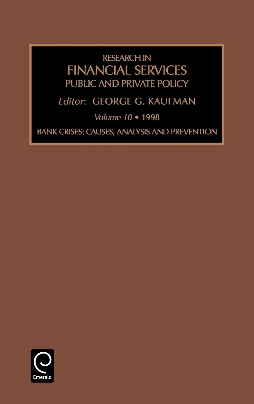 Research in Financial Services Private and Public Policy Volume 10research in Financial Services (Rfse) - Kaufman, George G.