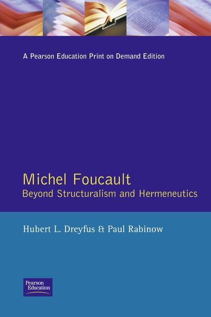 Michel Foucault - Hubert L. Dreyfus Paul Rabinow