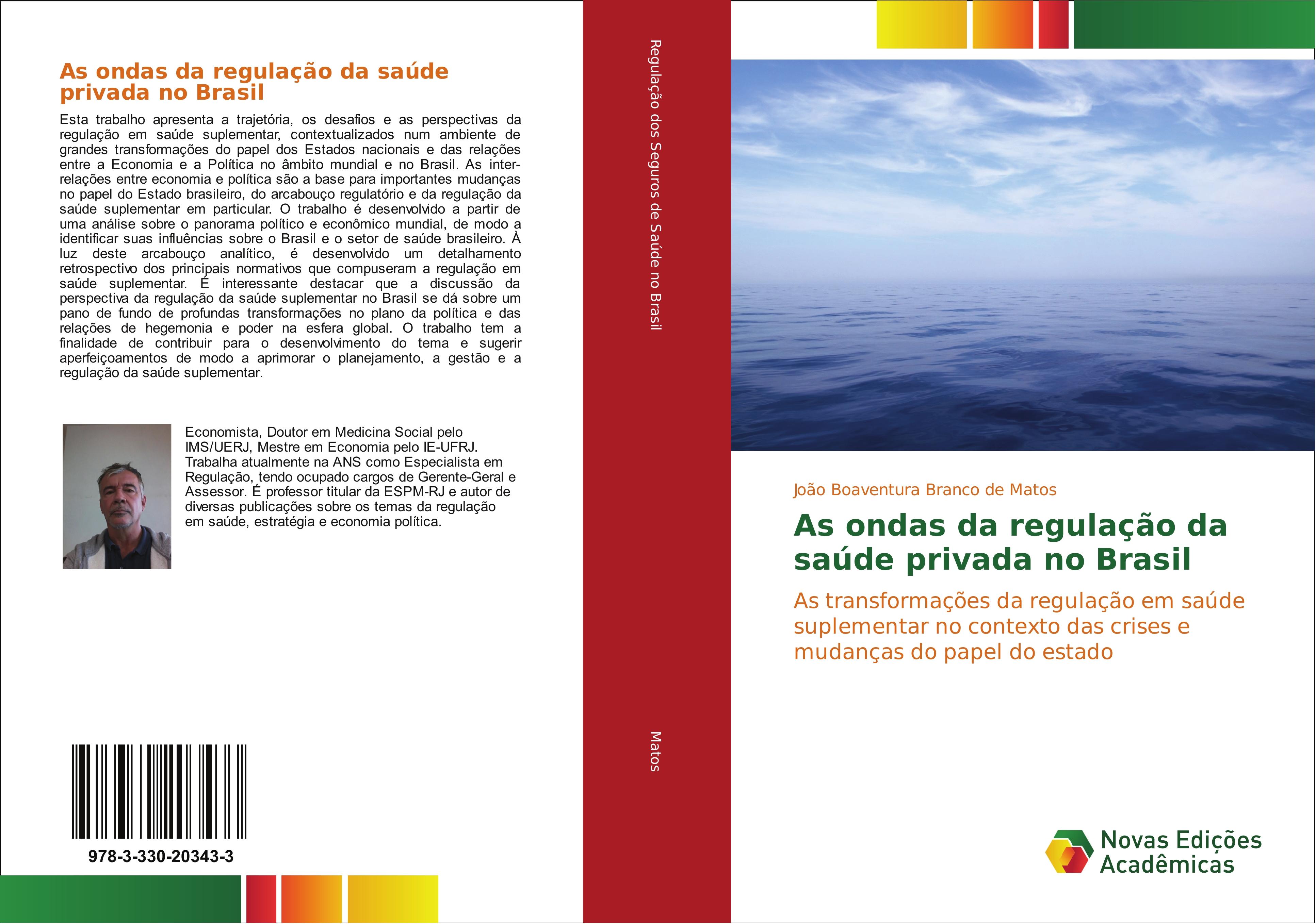 As ondas da regulação da saúde privada no Brasil - João Boaventura Branco de Matos