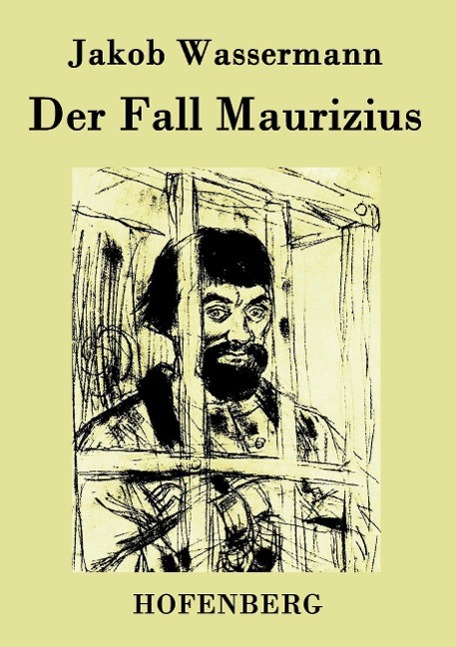 Der Fall Maurizius - Jakob Wassermann