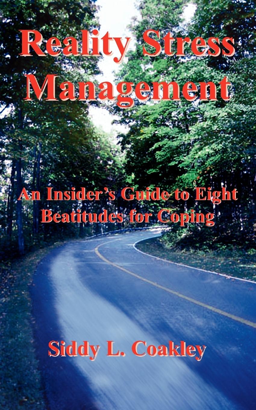 Reality Stress Management - Coakley, Siddy L.