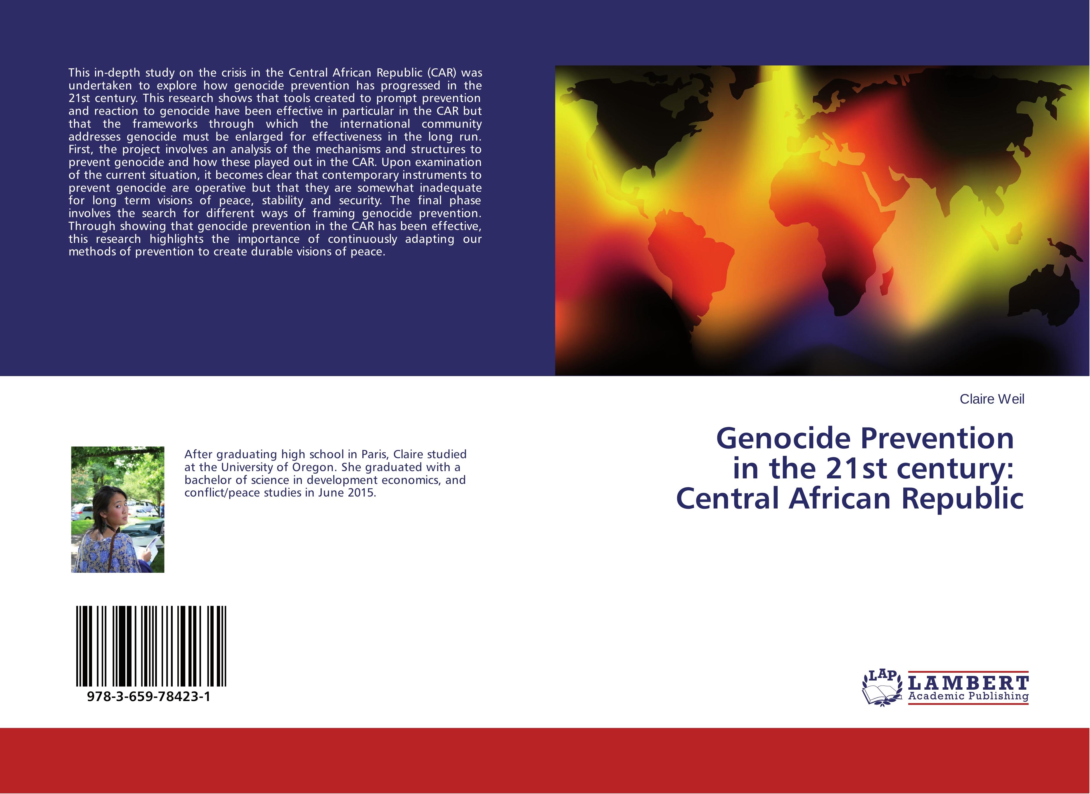Genocide Prevention in the 21st century: Central African Republic - Claire Weil
