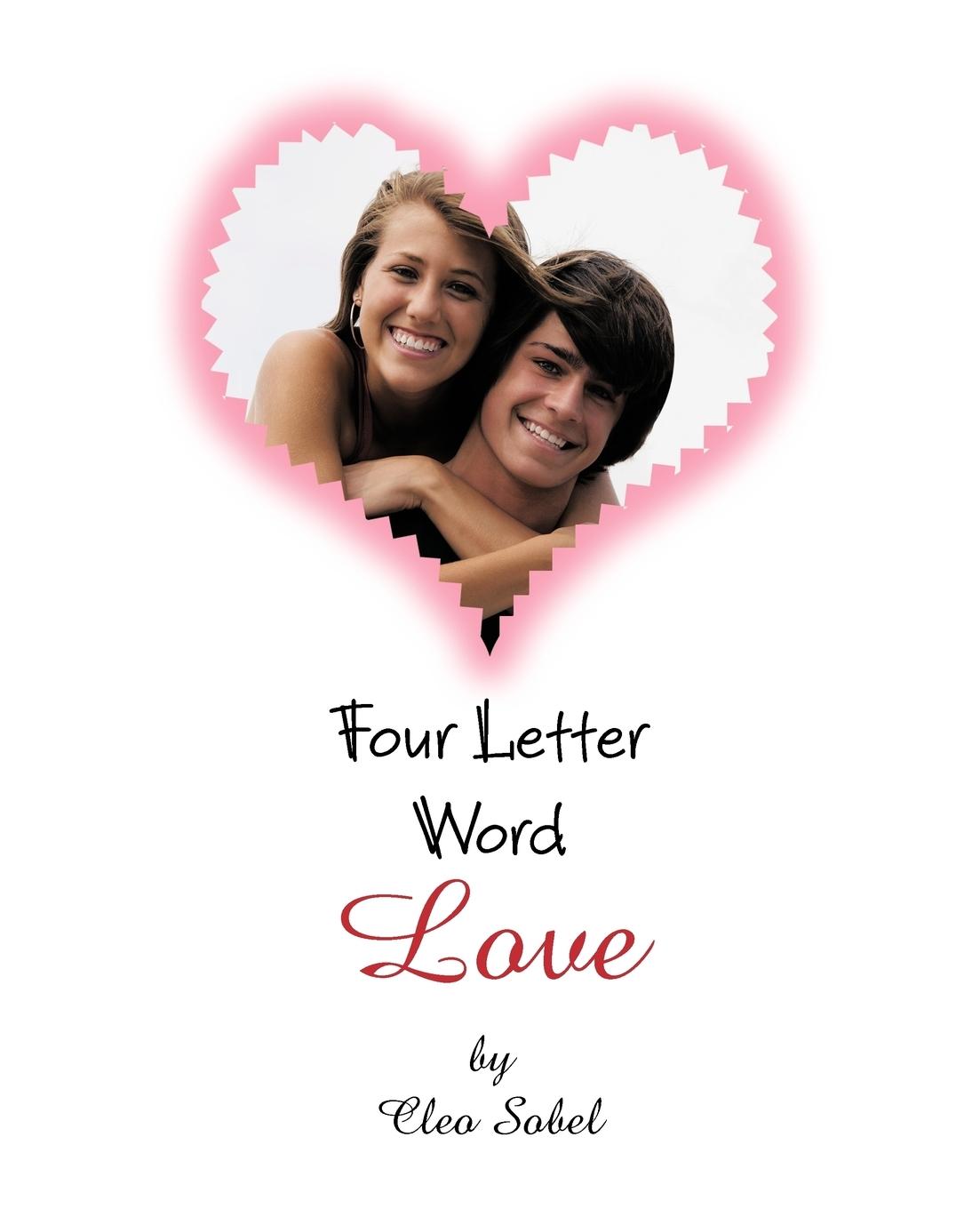 Four Letter Word Love - Sobel, Cleo