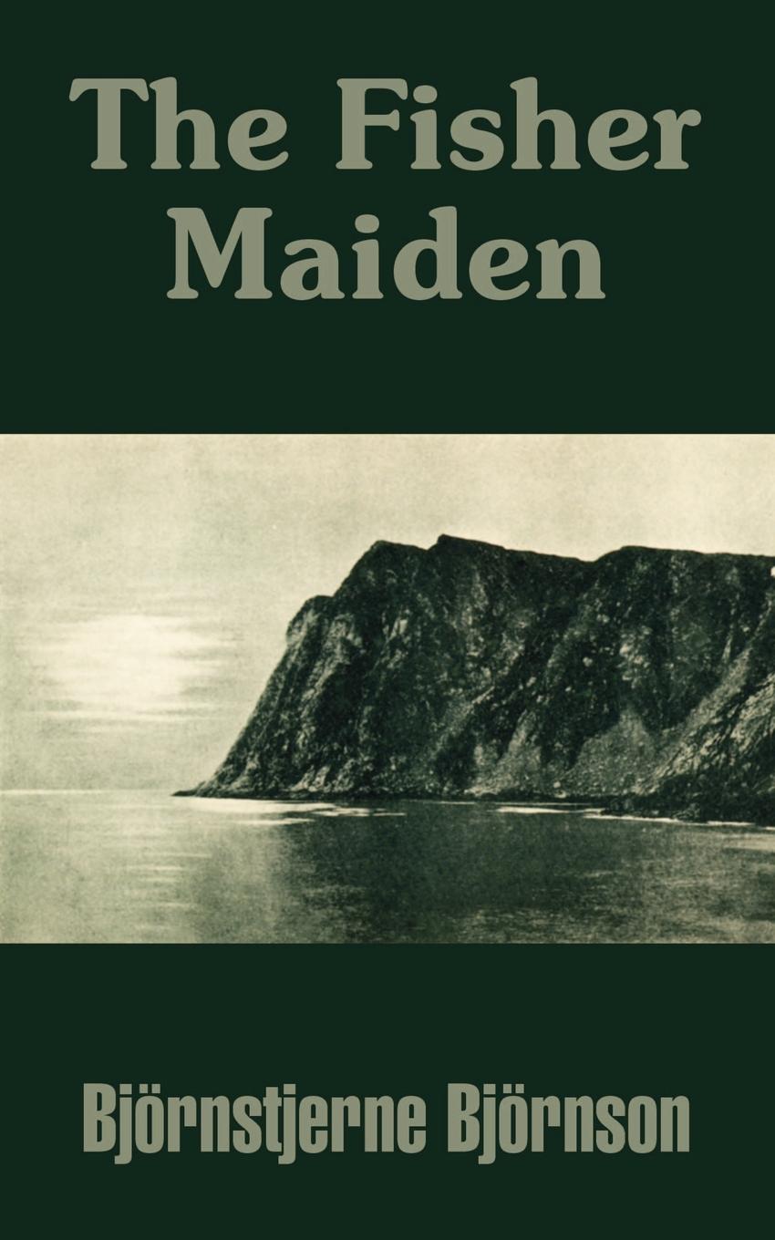 Fisher Maiden, The - Bjornson, Bjornstjerne