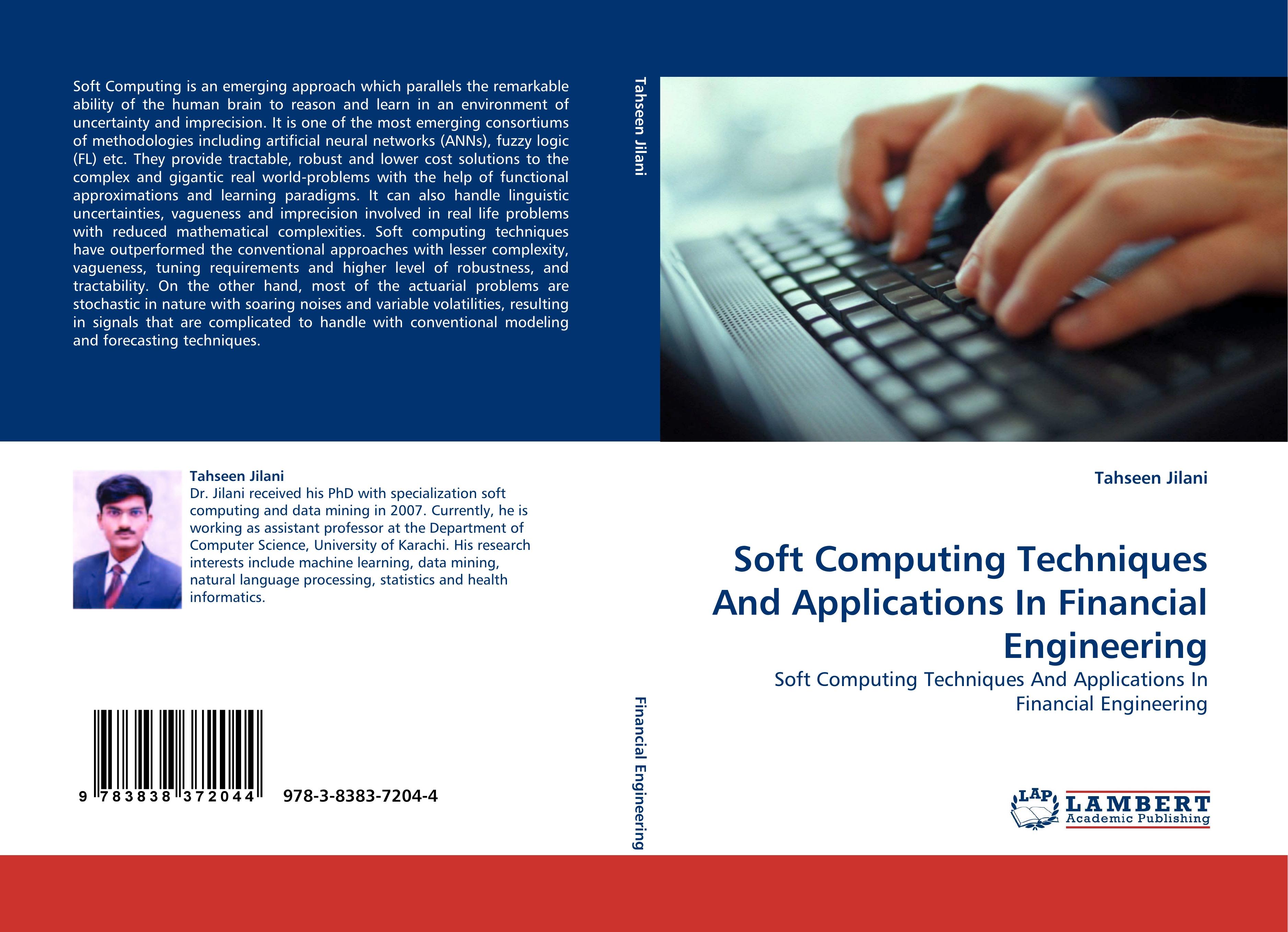 Soft Computing Techniques And Applications In Financial Engineering - Tahseen Jilani