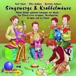 Singzwerge & Krabbelmaeuse, 1 Audio-CD - Kiwit, Ralf Gulden, Elke Scheer, Bettina