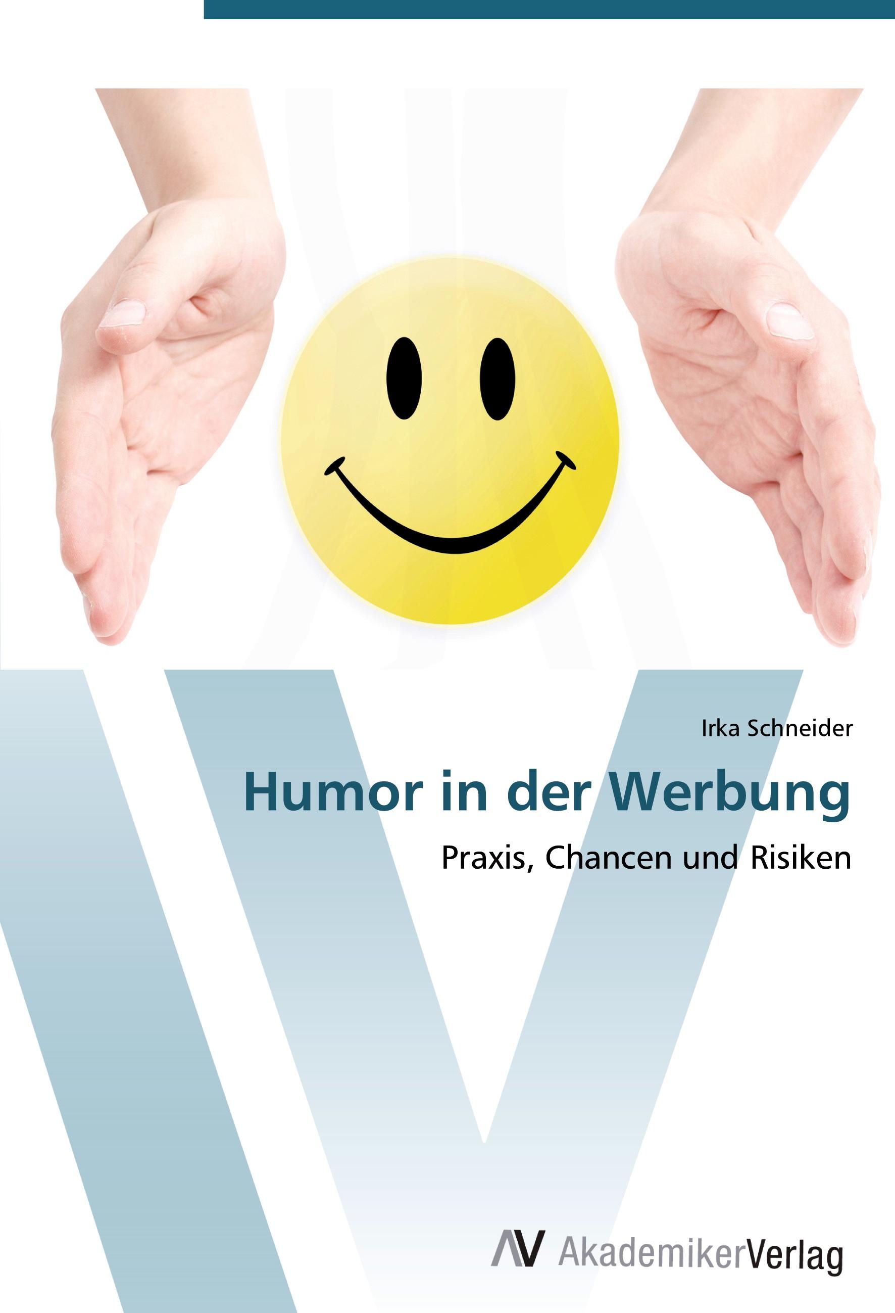 Humor in der Werbung - Irka Schneider