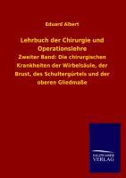 Lehrbuch der Chirurgie und Operationslehre. Bd.2 - Albert, Eduard