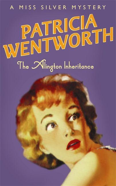 The Alington Inheritance - Wentworth, Patricia