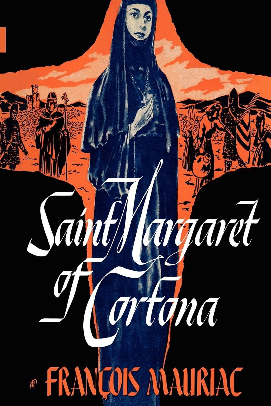 Saint Margaret of Cortona - Mauriac, Francois