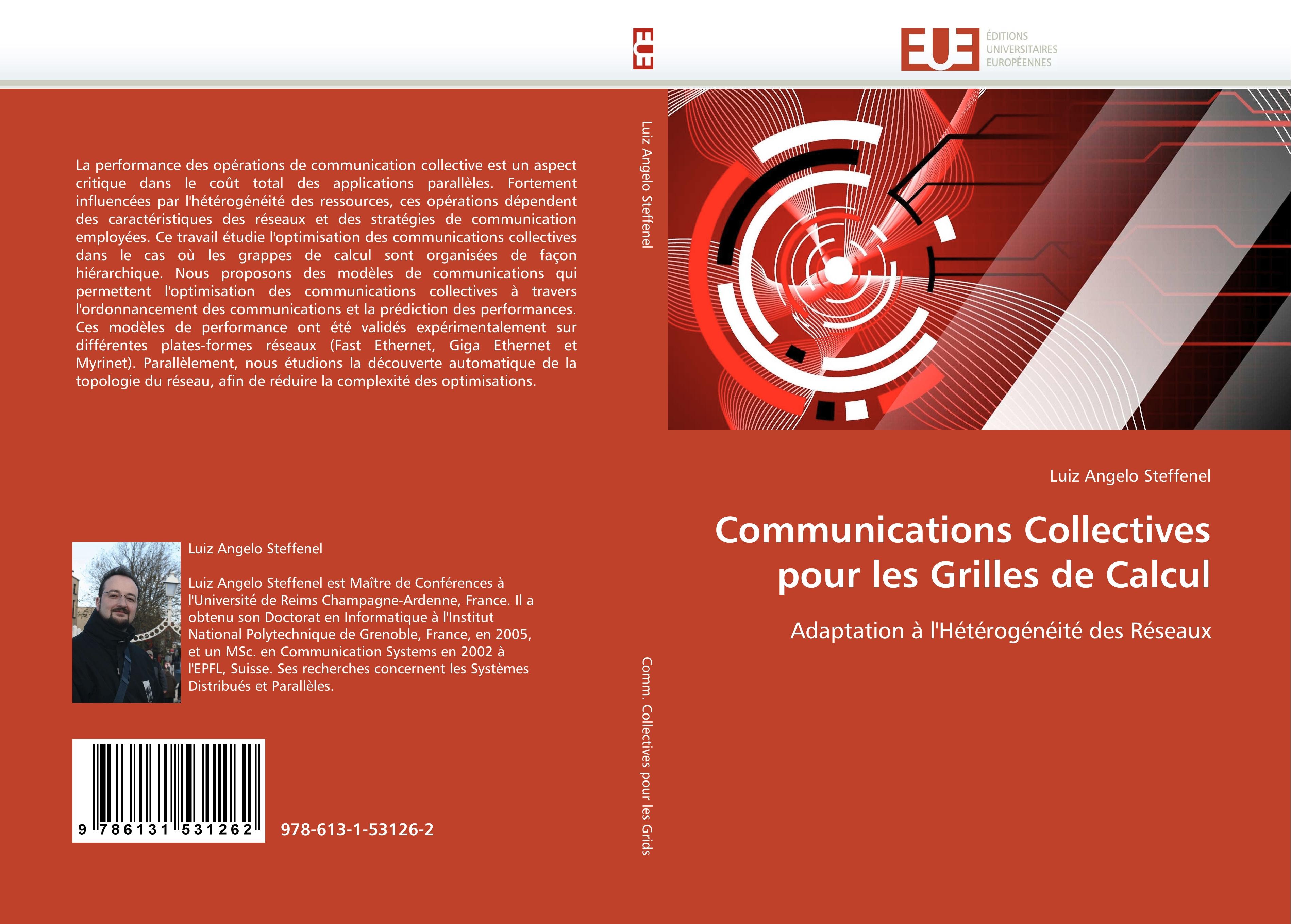 Communications Collectives pour les Grilles de Calcul - Luiz Angelo Steffenel