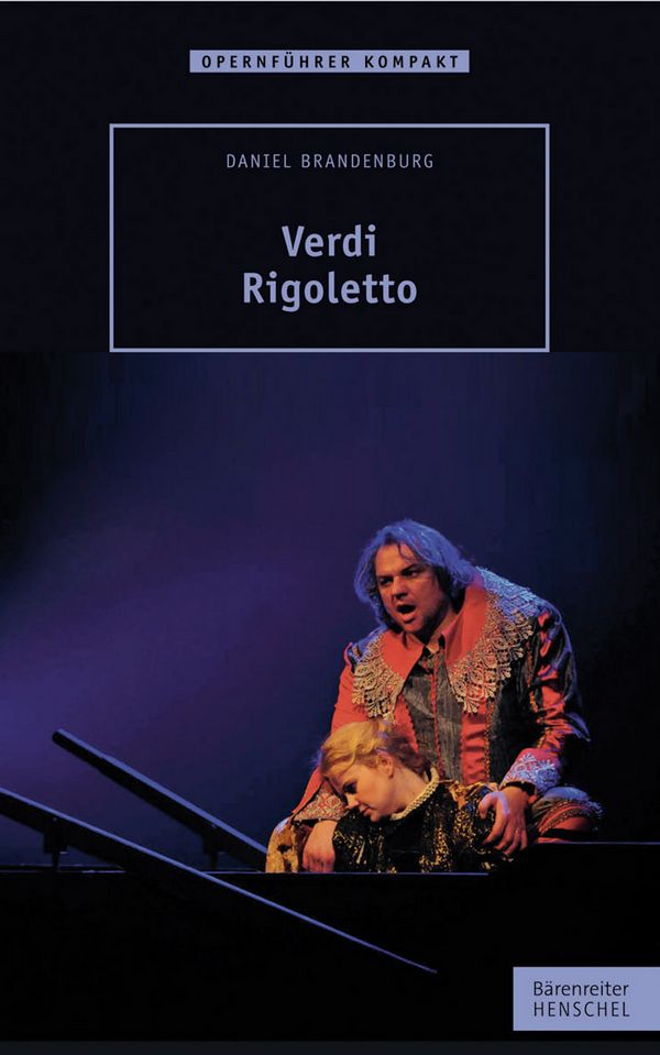 Verdi - Rigoletto - Brandenburg, Daniel